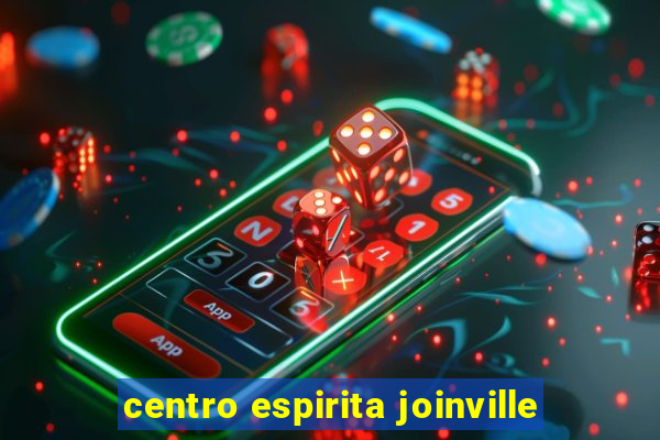 centro espirita joinville